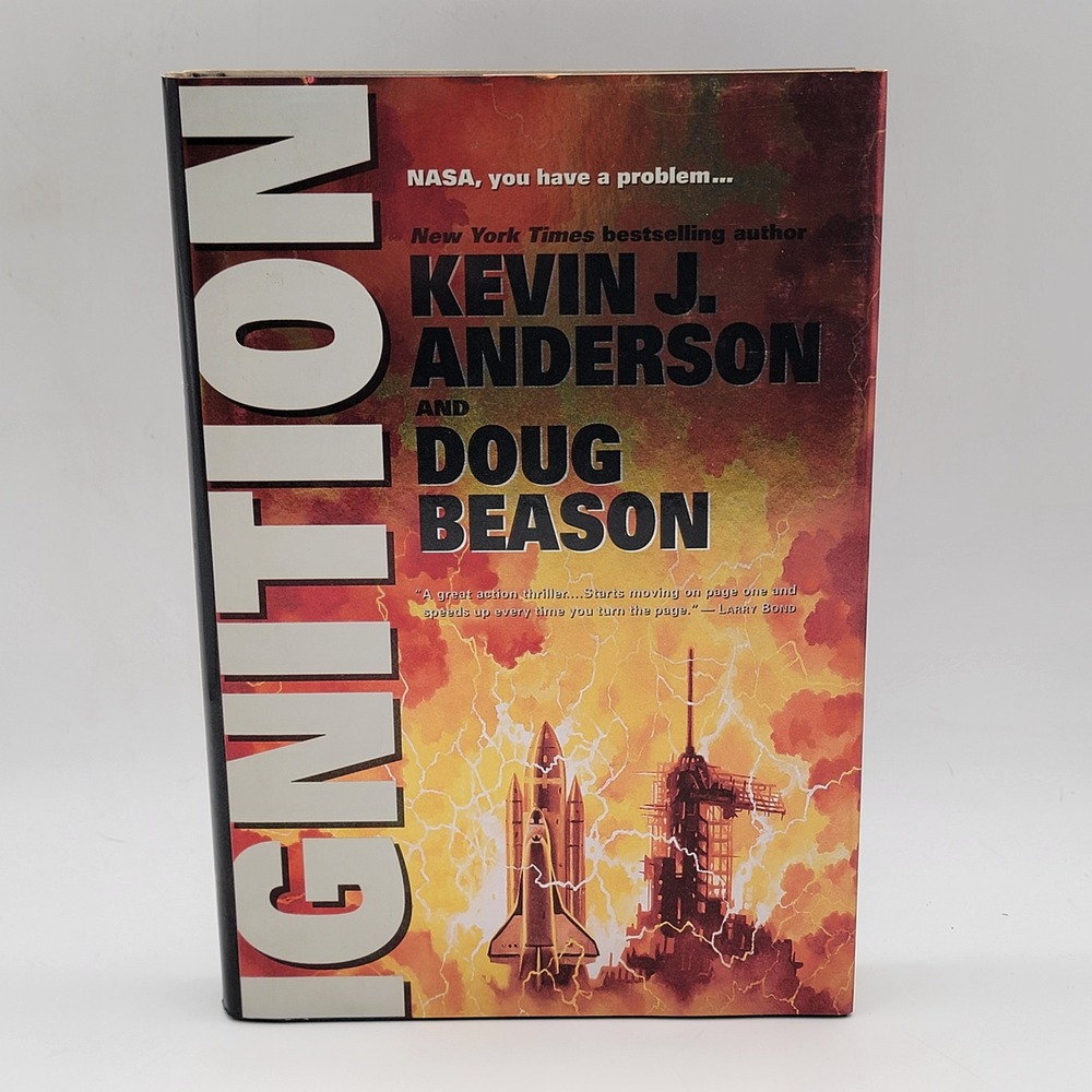 Kevin J. Anderson Ignition Hardcover 1st Edition NASA Technothriller Excellent